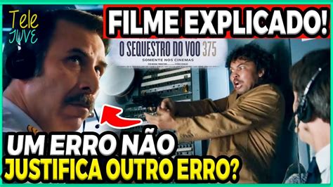 O Sequestro Do Voo Critica Filme Explicado Youtube