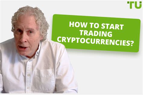 How To Start Trading Cryptocurrencies