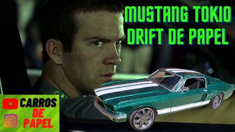 Incr Vel Mustang Do Velozes E Furiosos De Papel Of Paper Youtube