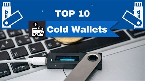 Top 10 Crypto Cold Wallets 2022 Best Cold Wallets YouTube