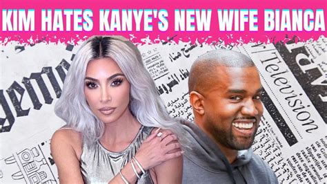 Kim Kardashian ‘hates Kanye Wests New Wife Bianca Censori Youtube