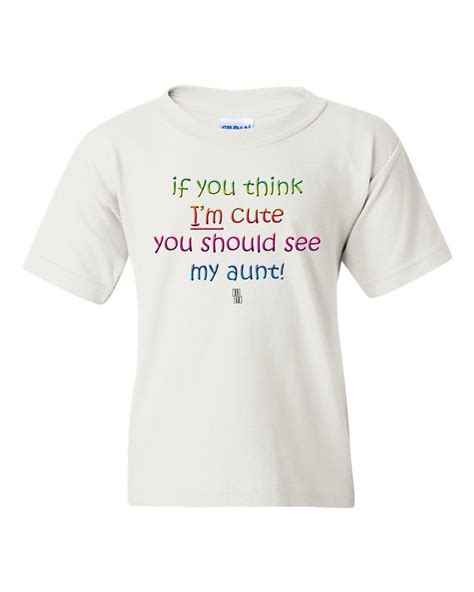 If You Think Im Cute You Should See My Aunt Funny Cute Etsy