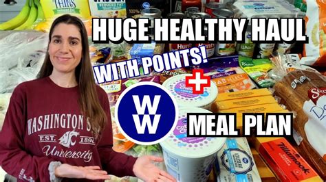 Huge Healthy Grocery Haul For Weight Loss Maintenanceww Points Meal