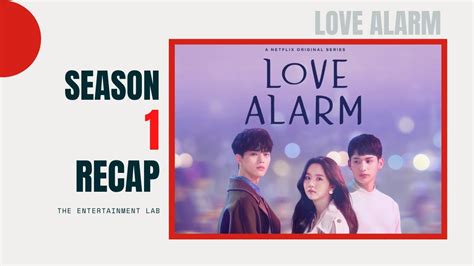 Love Alarm Season 1 RECAP Netflix 2021 YouTube