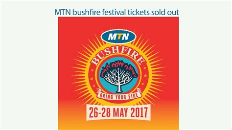 Mtn Bushfire Festival Tickets Sold Out Youtube