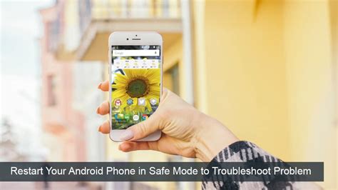 Android: Restart in Safe Mode From Troubleshooting Problems