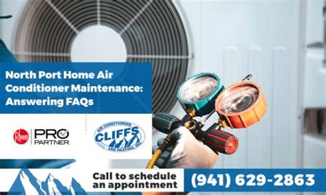 North Port Home Air Conditioner Maintenance Answering Faqs