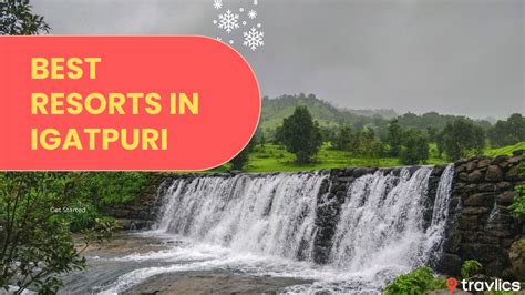 13 Resorts in Igatpuri For a Fun Filled Weekend - Travlics