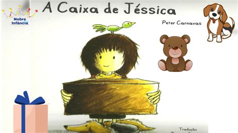 A CAIXA DE JÉSSICA PETER CARNAVAS HISTÓRIA INFANTIL EDUCAÇÃO