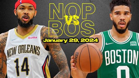 New Orleans Pelicans Vs Boston Celtics Best Game Highlights January