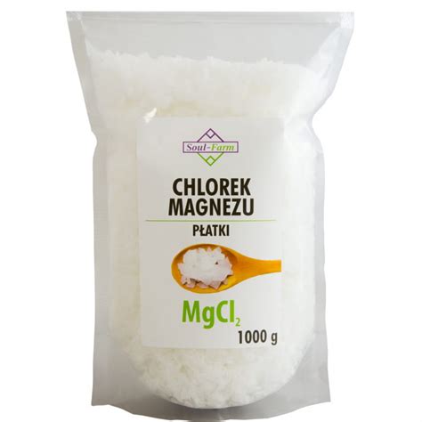 CHLOREK MAGNEZU SZEŚCIOWODNY PŁATKI 1000G 1kg SOUL FARM Sklep Evita