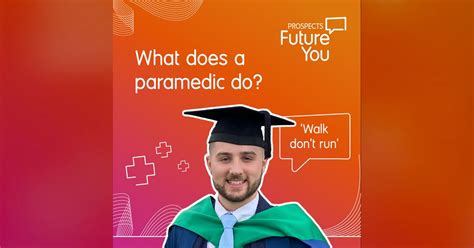 What Does A Paramedic Do Future You Achieve Your Career Goals