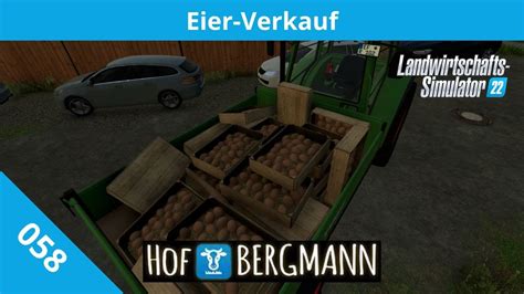 Eier Verkauf LS22 Hof Bergmann 058 PC Lets Play Deutsch YouTube