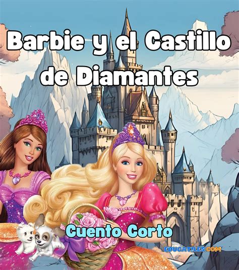 Barbie Y El Castillo De Diamantes Cuentos Infantiles Para Dormir Y