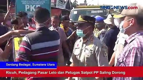 Ricuh Pedagang Pasar Lelo Dan Petugas Satpol PP Saling Dorong Video