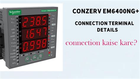 CONZERV EM6400NG How To Connect Schneider Electric Energy Meter