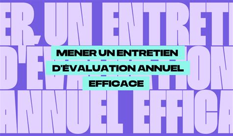 Mener Un Entretien Dévaluation Annuel Efficace