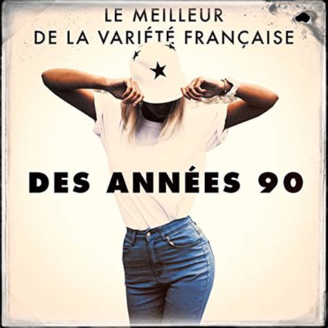 Spiele Le meilleur de la variété française des années 90 von Chansons