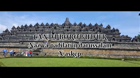 Teks Deskriptif Candi Borobudur Dalam Bahasa Inggris YouTube