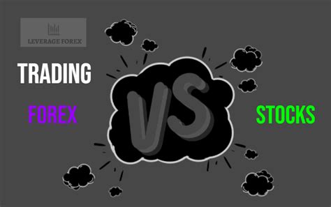 Forex Trading Vs Stocks Trading Similarities And Differences