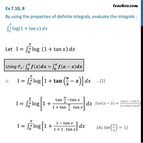 Ex 7 10 8 Evaluate Integral 0 Pi Log 1 Tan X Teachoo