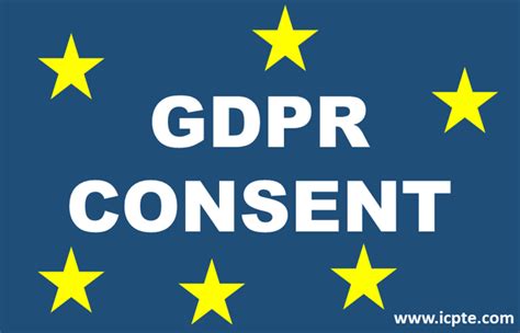 How To Collect A Valid Consent Under Gdpr Icpte Institute Of