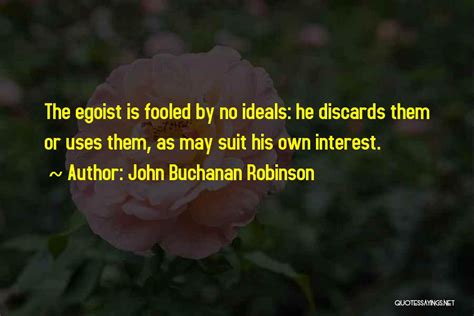 Top 32 Best Egoist Quotes & Sayings