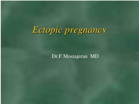 Ppt Ectopic Pregnancy Powerpoint Presentation Free Download Id 393431