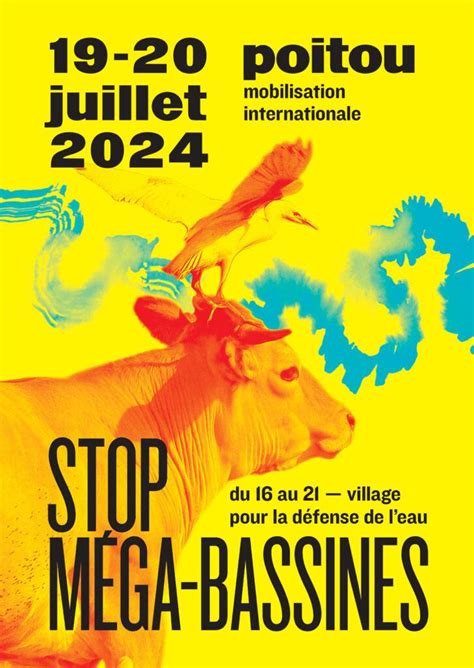 Poitou 16 20 Juillet 2024 Mobilisation Stop méga bassines OnePlanete