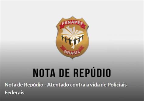 Portal Da Cspb Nota De Repúdio Atentado Contra A Vida De Policiais