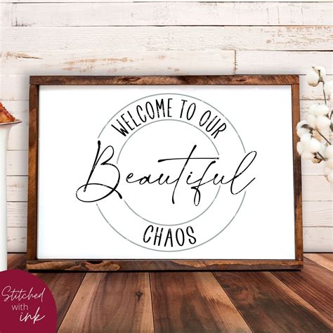 Welcome Sign Svg Our Beautiful Chaos Svg Porch Sign Svg Welcome Svg