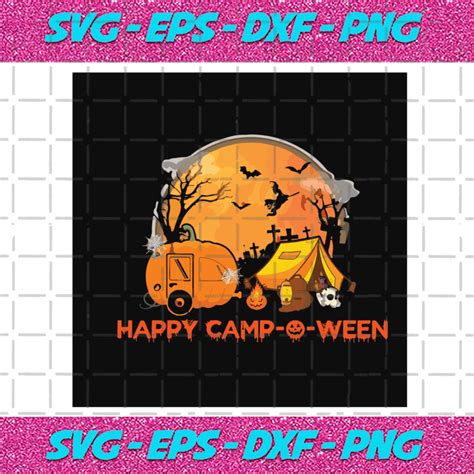 Camp O Ween Svg Halloween Svg Happy Halloween Svg Halloween Camping Svg