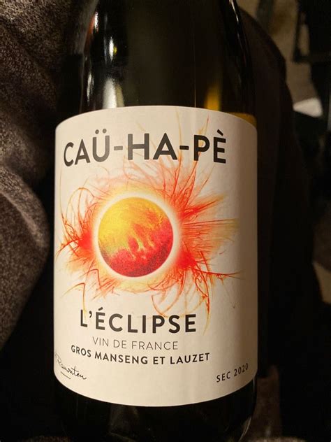 Nv Scea Domaine Cauhape Vin De France Ca Ha P L Clipse France Vin