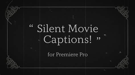 Easy Silent Movie Text Cards In Premiere Pro MOGRT Template YouTube