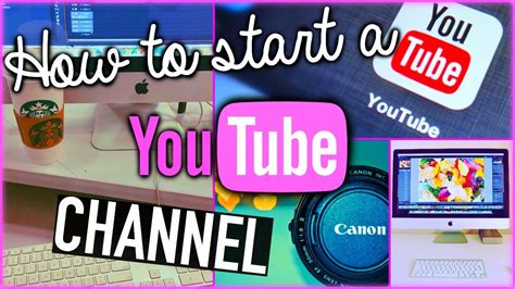 How To Start Your Youtube 10 Tips For Starting A Youtube Channel Youtube