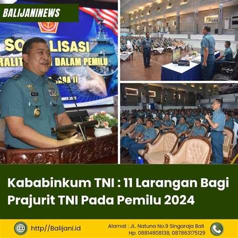 Kababinkum TNI 11 Larangan Bagi Prajurit TNI Pada Pemilu 2024