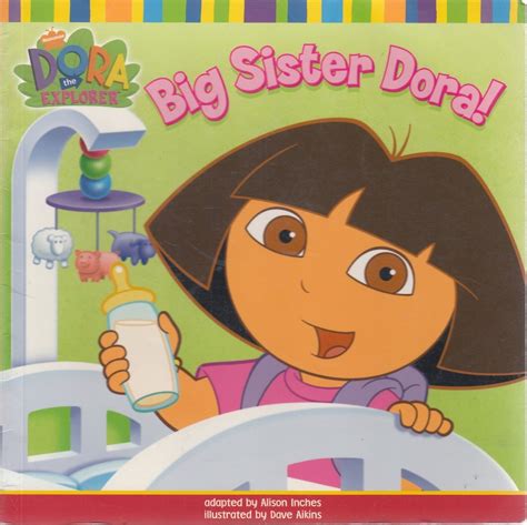 Big Sister Dora!: Nickelodeon: 9781416910824: Books - Amazon.ca