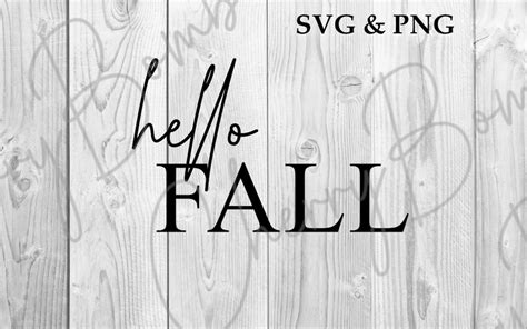 Hello Fall Svg And Png Fall Svg Autumn Svg Fall Svg For Cricut Fall Svg