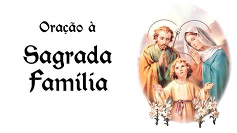 Oração à Sagrada Família 30 De Dezembro Youtube