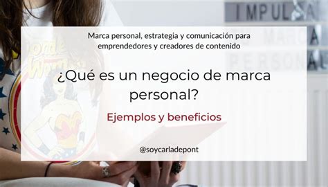 ¿qué Es Un Negocio De Marca Personal Ejemplos Y Beneficios Negocios