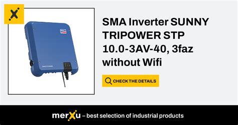 Sma Inverter Sunny Tripower Stp Av Faz No Wifi Merxu