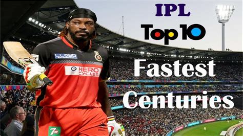 Top 10 Fastest Century In Ipl History Fastest Century By Chris Gayle