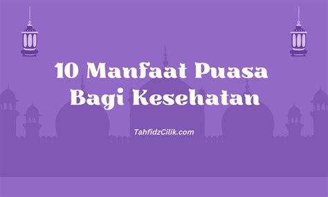 10 Manfaat Puasa Bagi Kesehatan Kampoeng Tahfidz Cilik