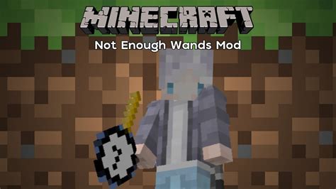 Minecraft Mod รีวิว Mod คาทาไม่มีวันพอ Not Enough Wands Mod Forge