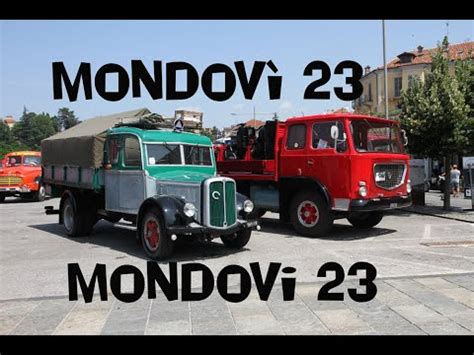 Ricordi Di Raduno Camion Storici Mondov A Parte Youtube