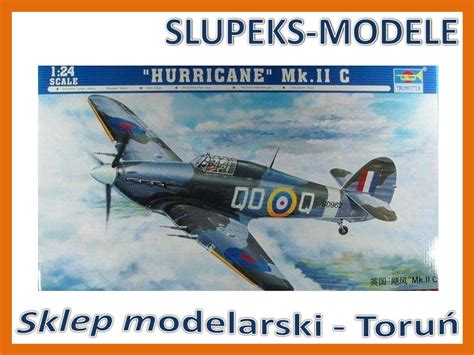 Trumpeter Hawker Hurricane Mk Iic Sklep Modelarski W