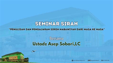 Seminar Sirah Bersama Ustadz Asep Sobari Lc Youtube