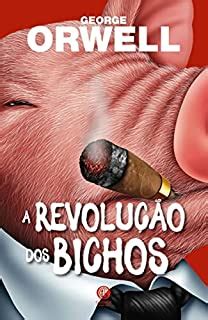 A Revolu O Dos Bichos Ebook Resumo Ler Online E Pdf Por Orwell