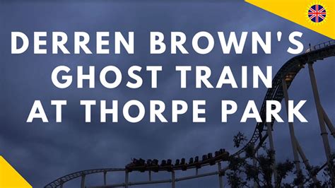 Derren Brown Ghost Train At Thorpe Park Review Sunny In London