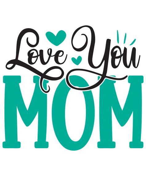 Download I Love You Mom Design Royalty Free Stock Illustration Image